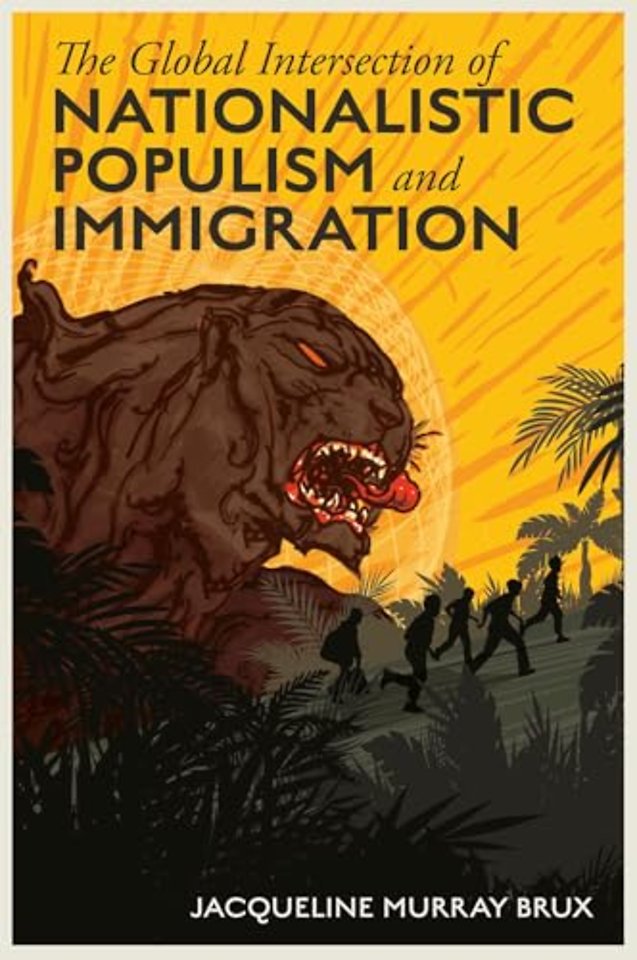 The Global Intersection of Nationalistic Populism and Immigration