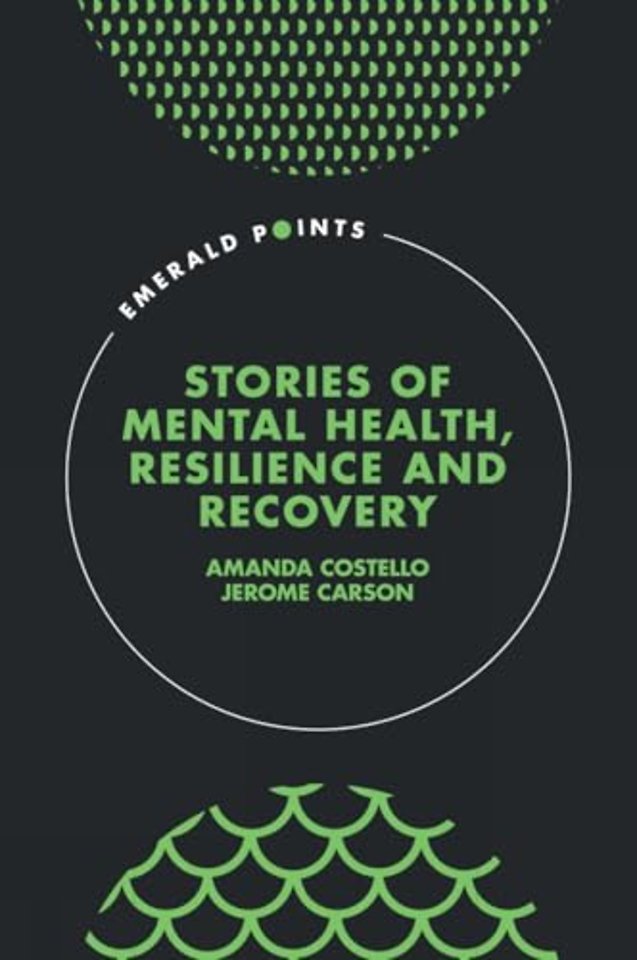 Stories of Mental Health, Resilience and Recovery