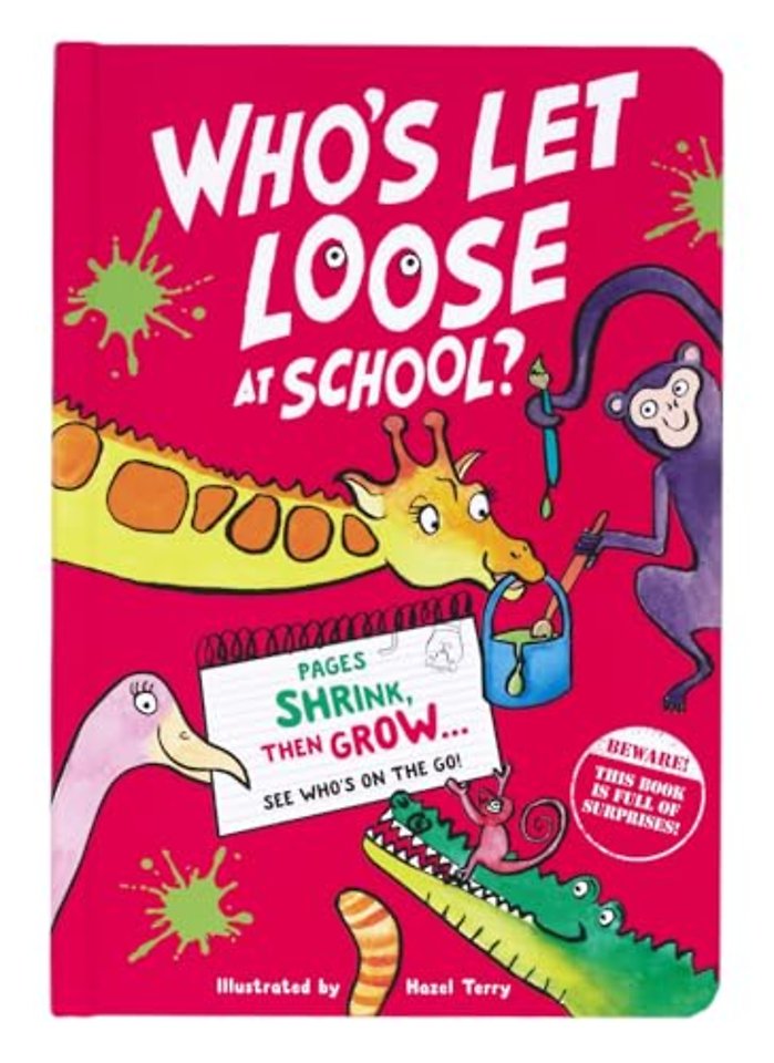 Who's Let Loose? At School