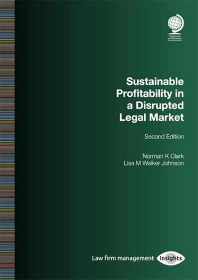 Sustainable Profitability in a Disrupted Legal Market