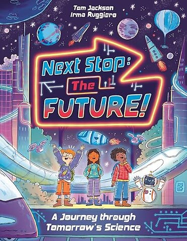 Next Stop the Future!