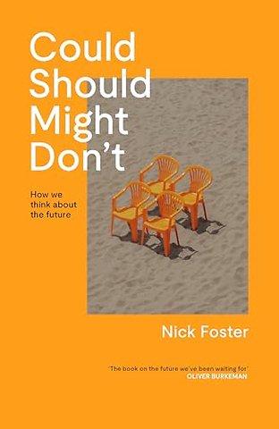 Could Should Might Don't