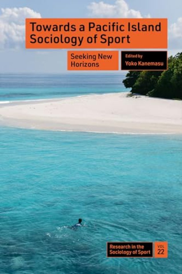 Towards a Pacific Island Sociology of Sport – Seeking New Horizons