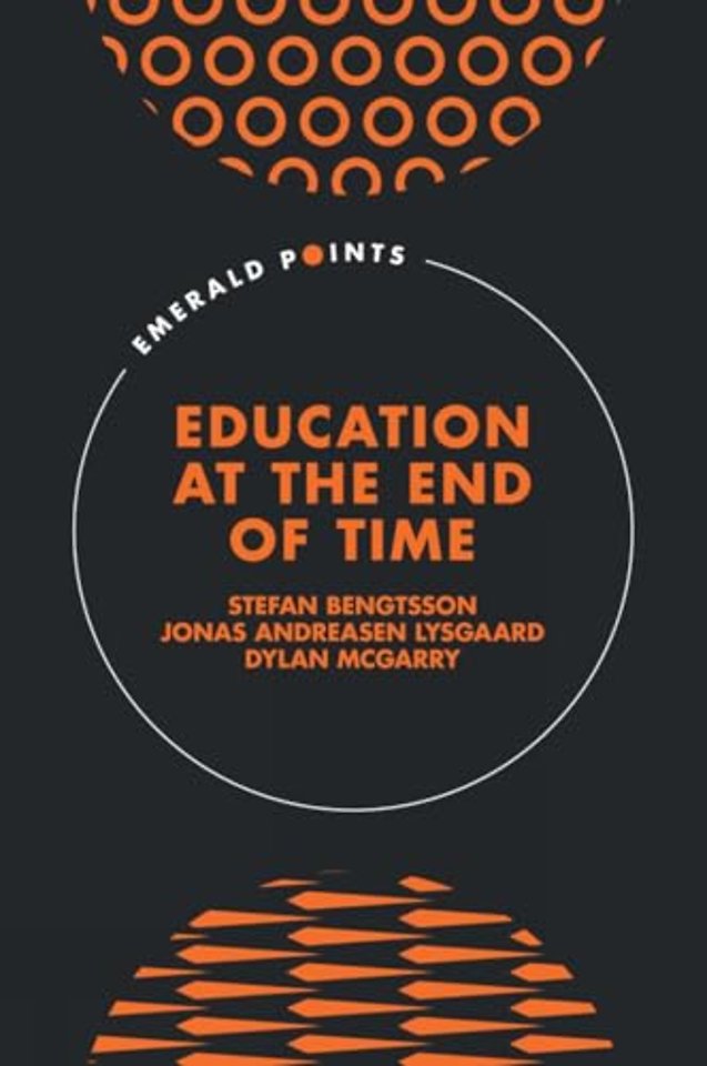 Education at the End of Time