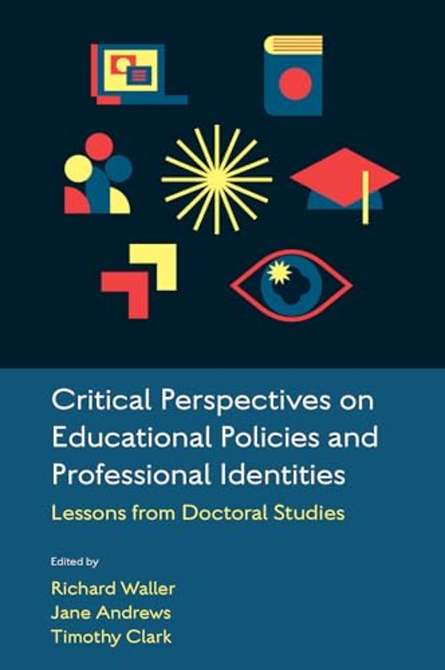 Critical Perspectives on Educational Policies and Professional Identities