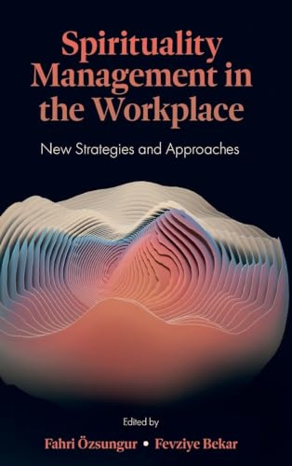 Spirituality Management in the Workplace