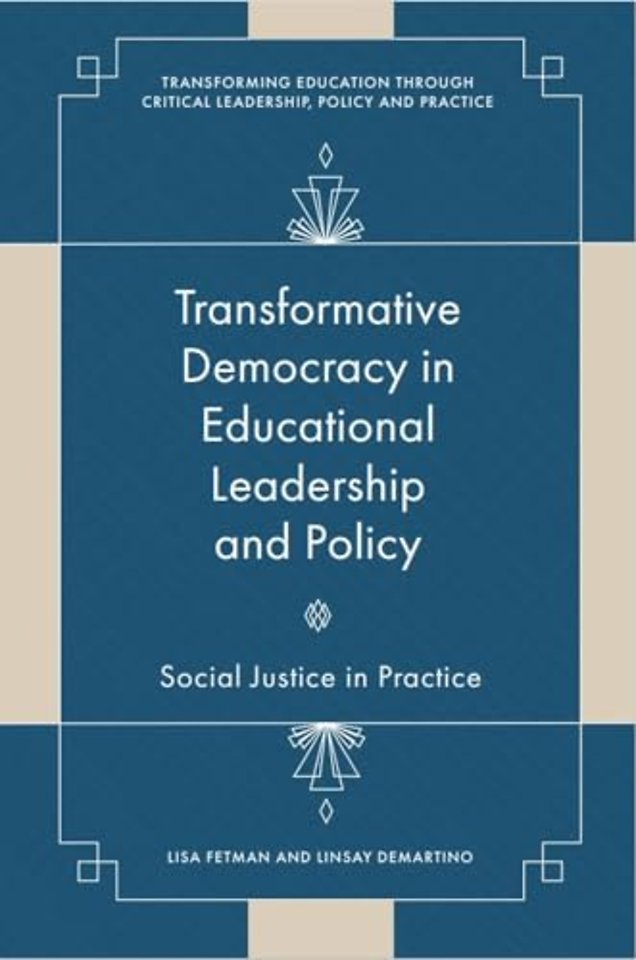 Transformative Democracy in Educational Leadership and Policy