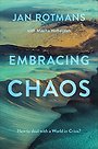 Embracing Chaos Embracing Chaos