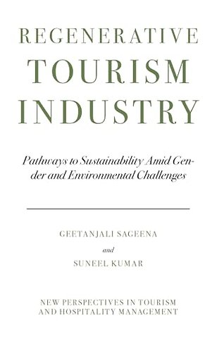 Regenerative Tourism Industry