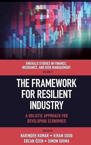 The Framework for Resilient Industry – A Holistic Approach for Developing Economies