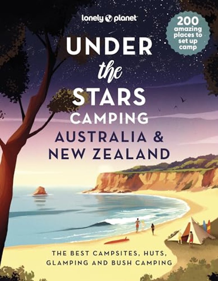 Lonely Planet Under the Stars Camping Australia and New Zealand 1