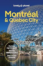 Lonely Planet Montreal & Quebec City