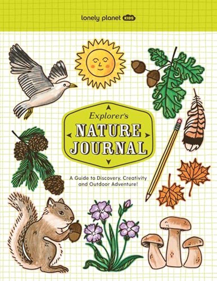 Lonely Planet Kids Explorer's Nature Journal