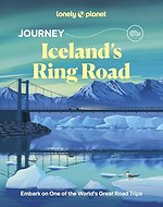 Lonely Planet Journey Iceland Ring Road