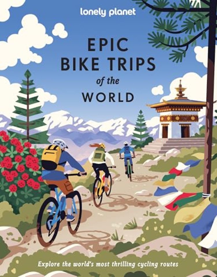 Lonely Planet Epic bike trips of the World