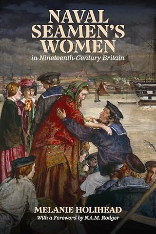 Naval Seamen`s Women in Nineteenth–Century Britain
