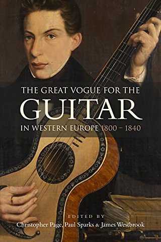 Great Vogue for the Guitar in Western Europe – 1800–1840