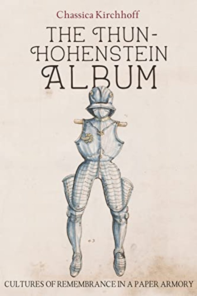 Thun–Hohenstein Album – Cultures of Remembrance in a Paper Armory