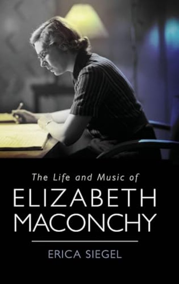 Life and Music of Elizabeth Maconchy