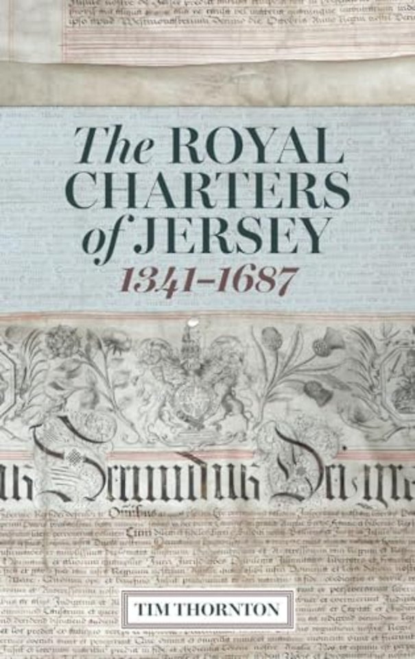 Royal Charters of Jersey, 1341–1687