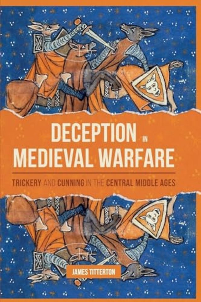 Deception in Medieval Warfare