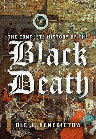 Complete History of the Black Death
