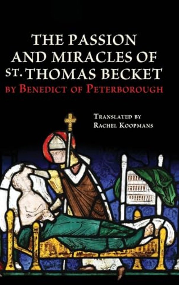 Passion and Miracles of St. Thomas Becket by Benedict of Peterborough