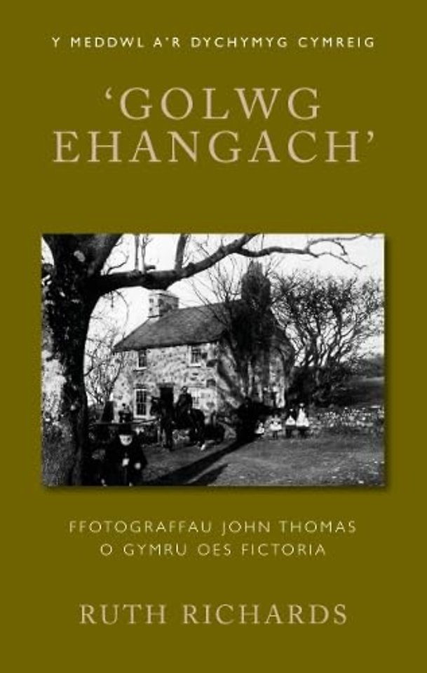 ‘Golwg Ehangach’