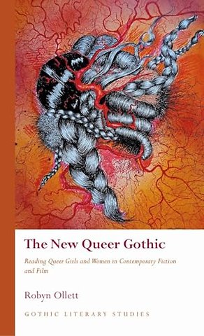 The New Queer Gothic