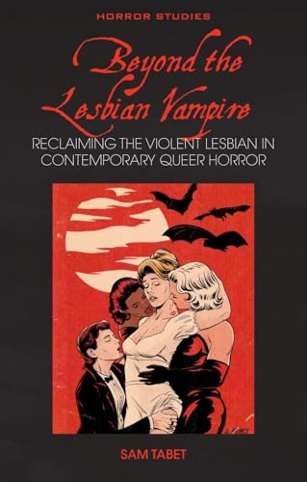 Beyond the Lesbian Vampire