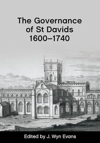 The Governance of St Davids 1600-1740