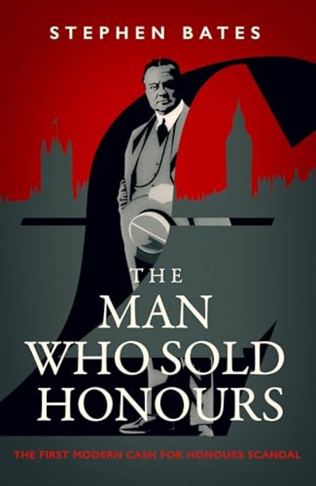 The Man Who Sold Honours