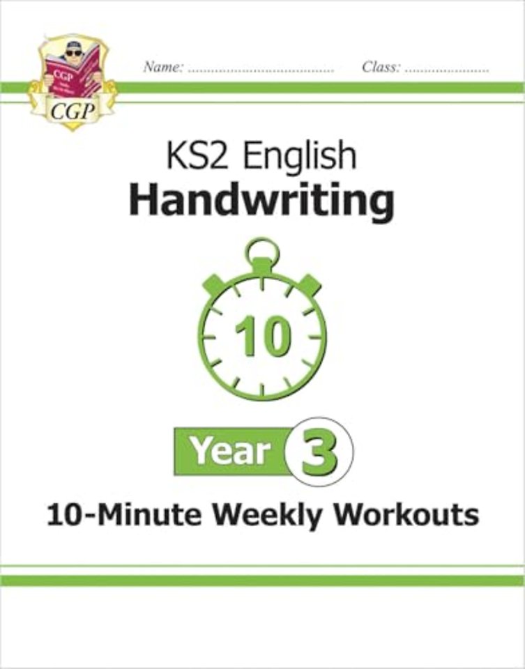 KS2 Year 3 English Handwriting 10-Minute Weekly Workouts