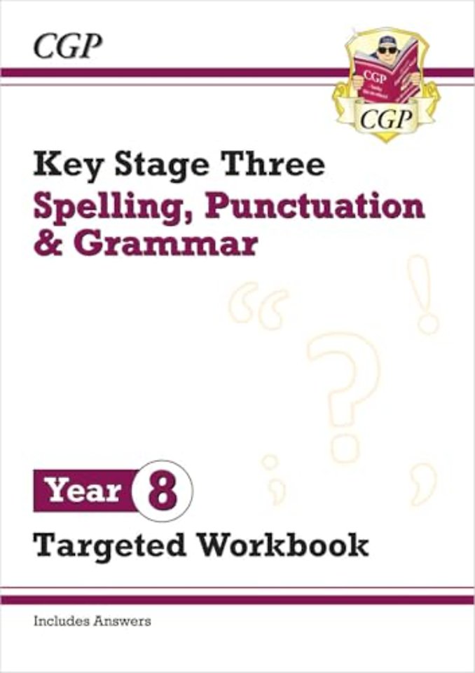 New KS3 Year 8 Spelling, Punctuation and Grammar Targeted Workbook (with answers)