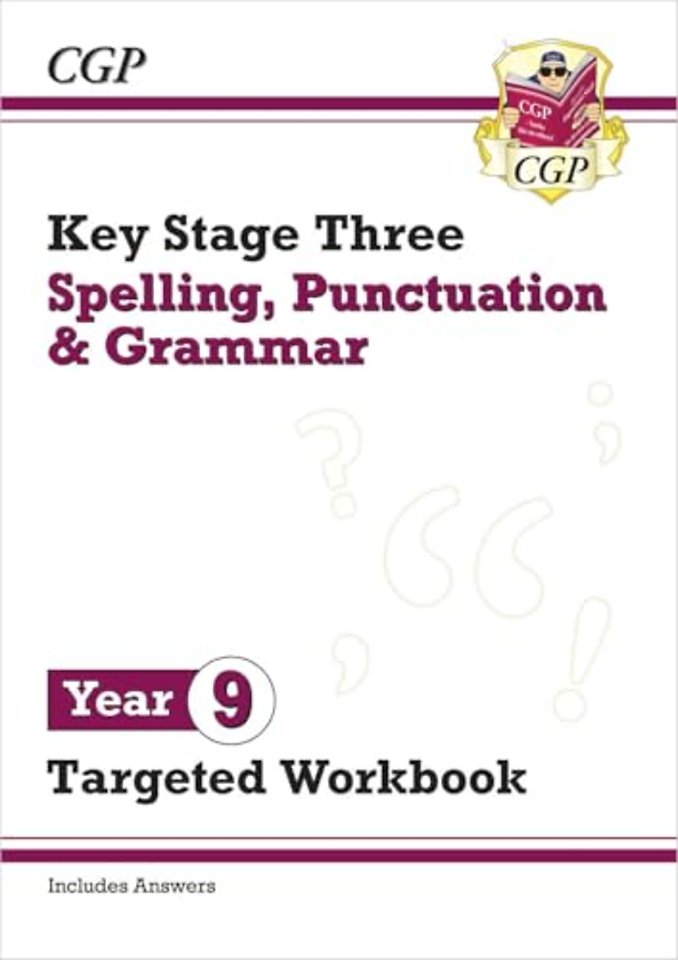 New KS3 Year 9 Spelling, Punctuation and Grammar Targeted Workbook (with answers)