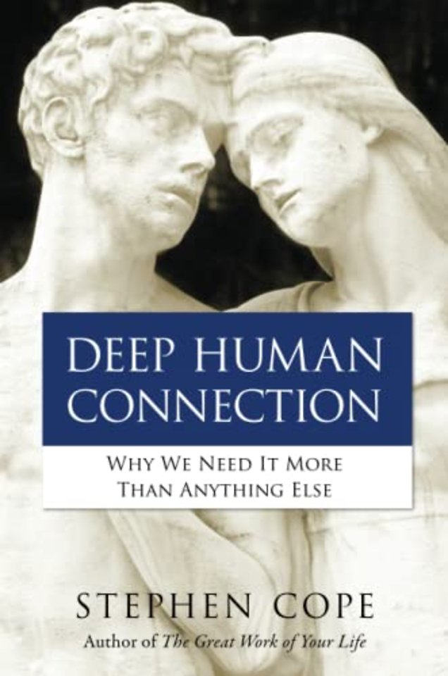 Deep Human Connection
