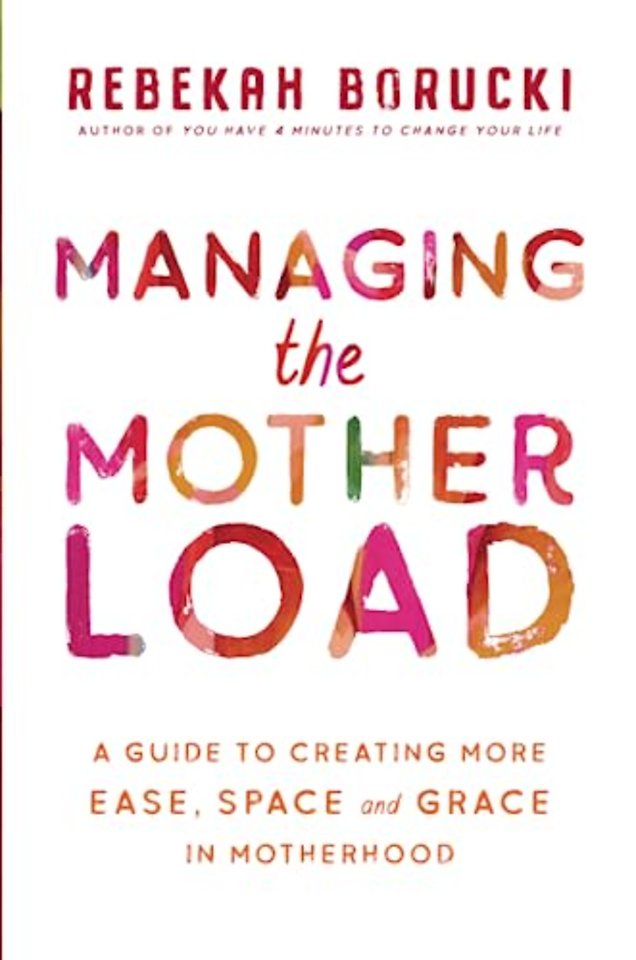 Managing the Motherload
