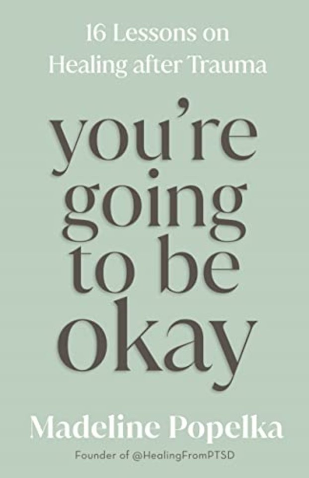 You're Going to Be Okay