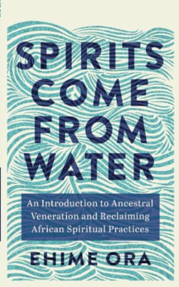 Spirits Come from Water