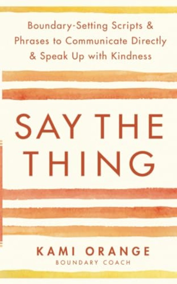 Say the Thing
