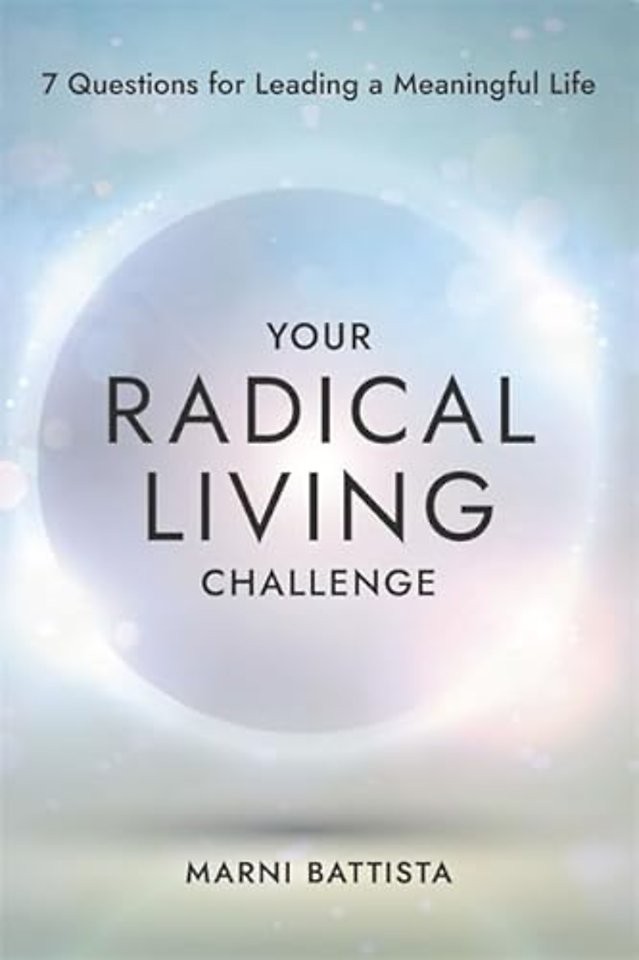 Your Radical Living Challenge