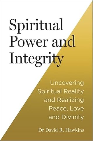 Spiritual Power and Integrity