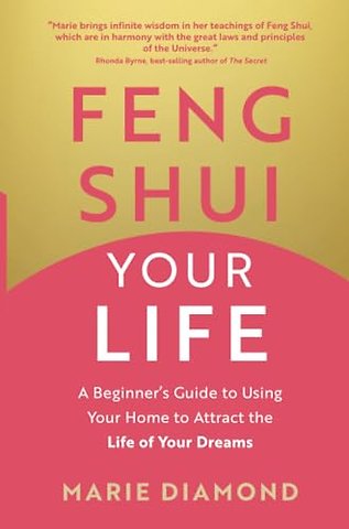 Feng Shui Your Life