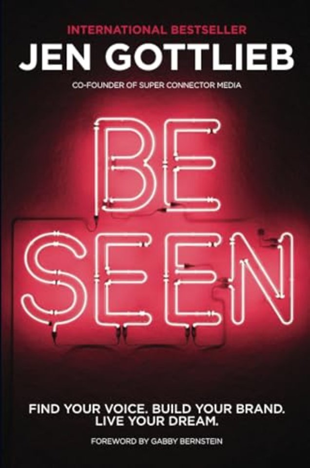 BE SEEN
