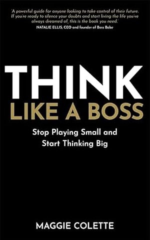 Think Like a Boss