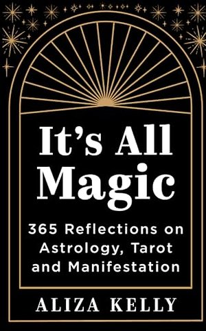 It’s All Magic