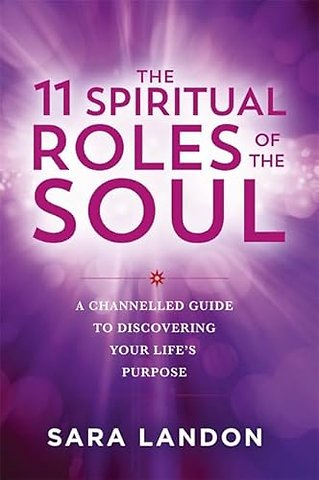 The 11 Spiritual Roles of the Soul