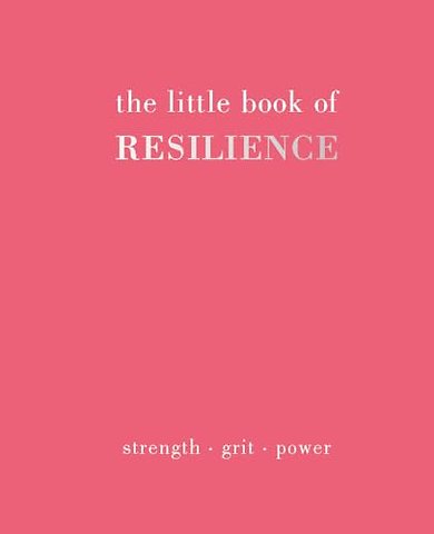 The Little Book of Resilience