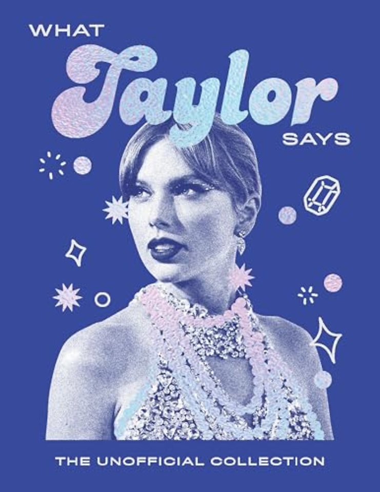 What Taylor Says