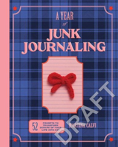 A Year of Junk Journaling